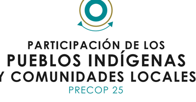 Maloca: Pueblos indígenas y comunidades locales presentes en la PreCOP25